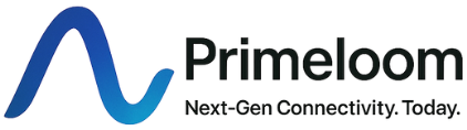 Primeloom — Next-Gen Connectivity. Today.